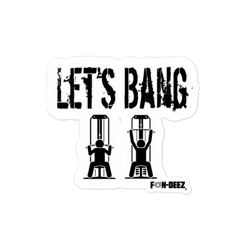 Let’s Bang Sticker