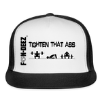 TIghten That Ass Trucker Hat - white/black