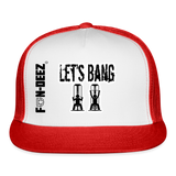 Let’s Bang Trucker Hat - white/red