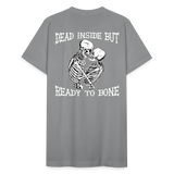 Dead Inside But.. Unisex T-Shirt - slate