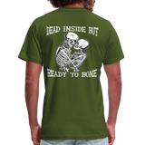 Dead Inside But.. Unisex T-Shirt - olive