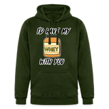 I’d Have My Whey With You Hoodie - forest green