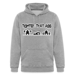 Tighten That Ass Hoodie - heather gray