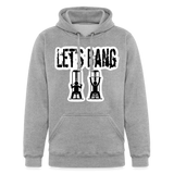 Let’s Bang Hoodie - heather gray