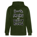 Beauty, Brains, and Booty Gains Hoodie - forest green